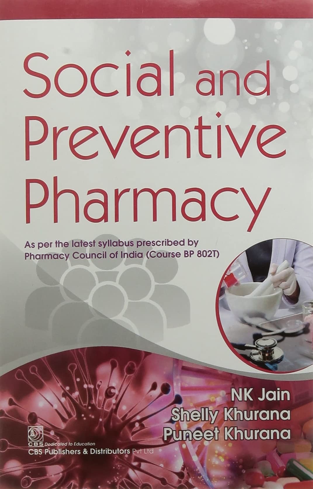 Social And Preventive Pharmacy (Course Bp 802T) (Pb 2024)
