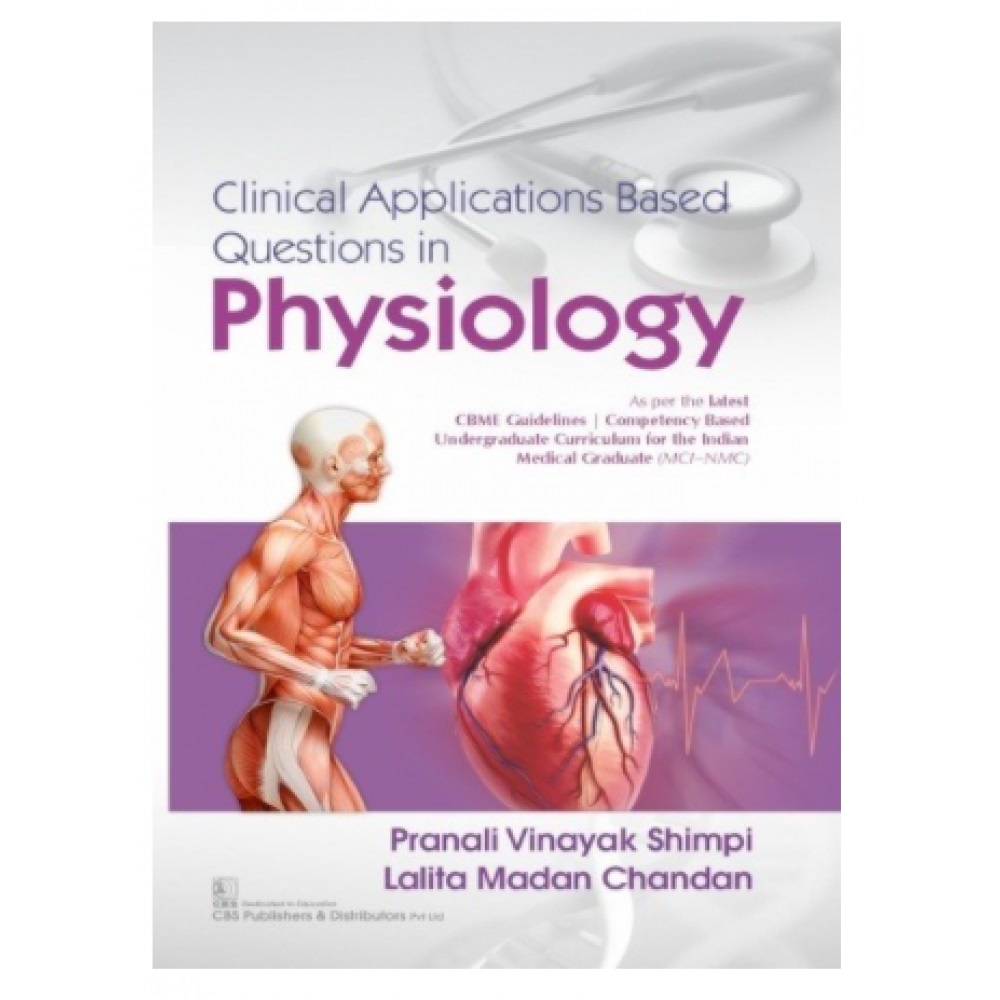 Clinical Applications Based Questions In Physiology 2021