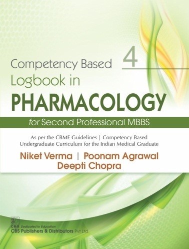 Competency Based Logbook In Pharmacology 4 For Second Professional Mbbs (Pb 2025)