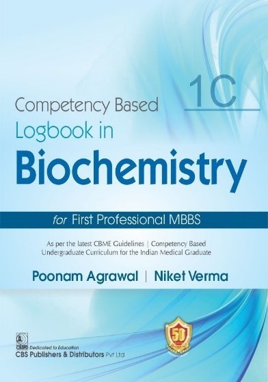 Competency Based Logbook In Biochemistry For First Professional Mbbs 1C (Pb 2024)