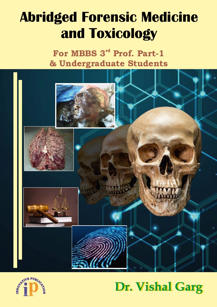 Abridged Forensic Medicine And Toxicology For Mbbs 3Rd Prof. Part-1 & Undergraduate Students