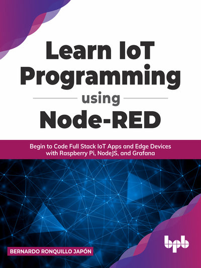 Learn IoT Programming Using Node-RED 