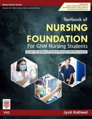 Textbook of Nursing Foundation (For Gnm Nursing Students)