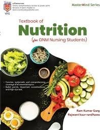Textbook of Nutrition  (For  Gnm  Nursing Students)
