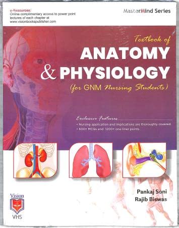 Textbook of  Anatomy & Physiology (For Gnm Nursing Students)