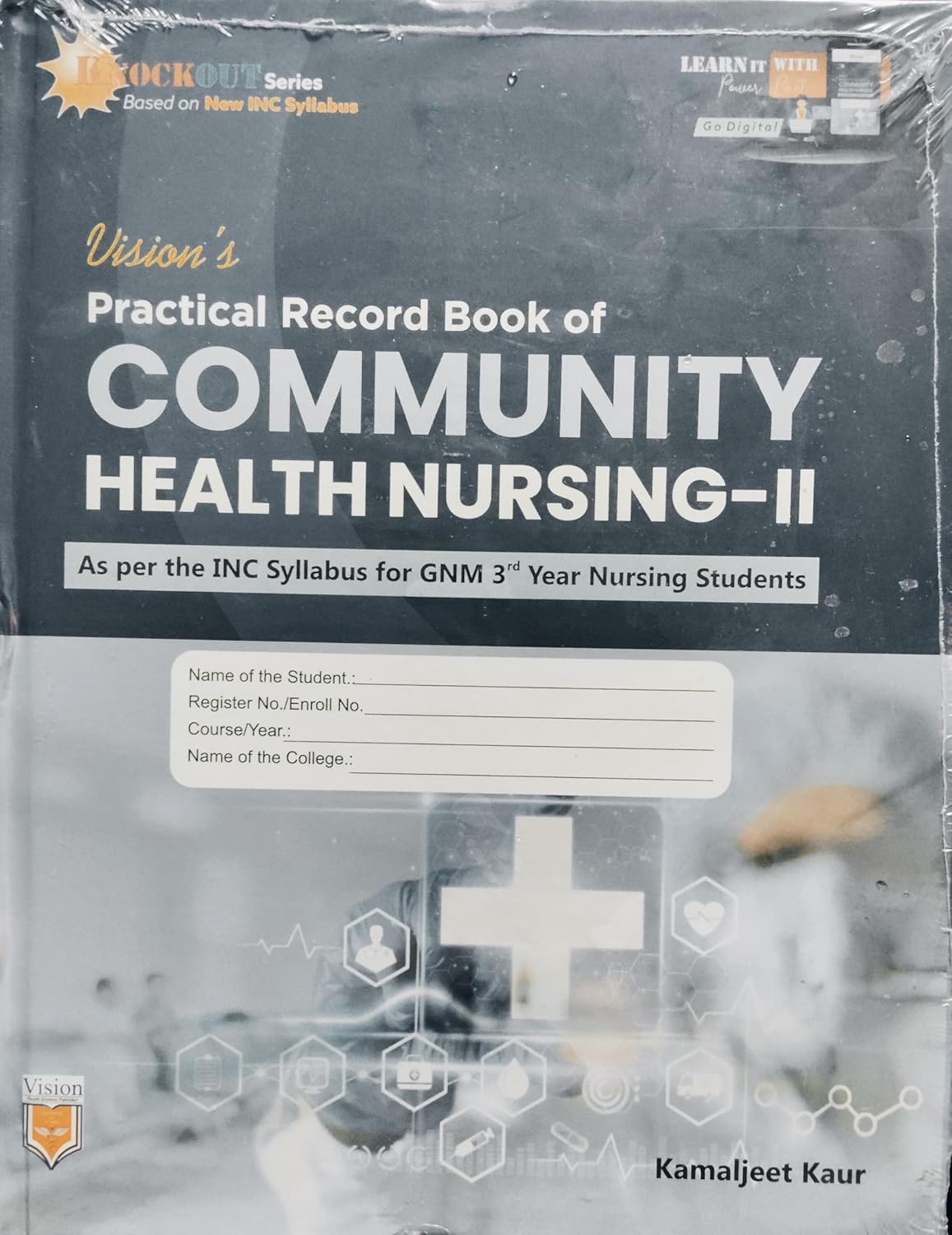 Practical Record Book of Community Health Nusing For Gnm  -2