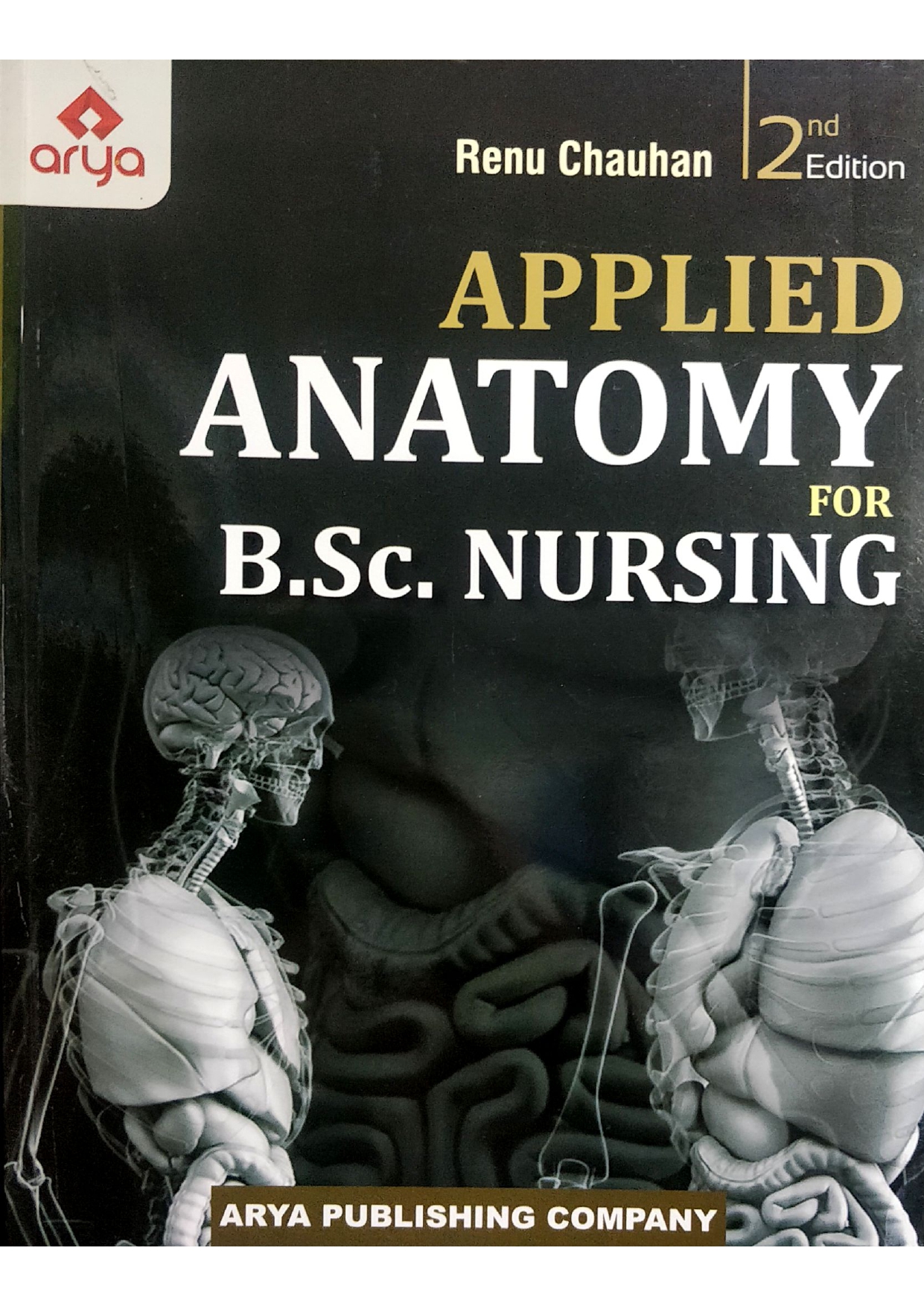 Applied Anatomy For B.Sc. Nursing 2nd edition