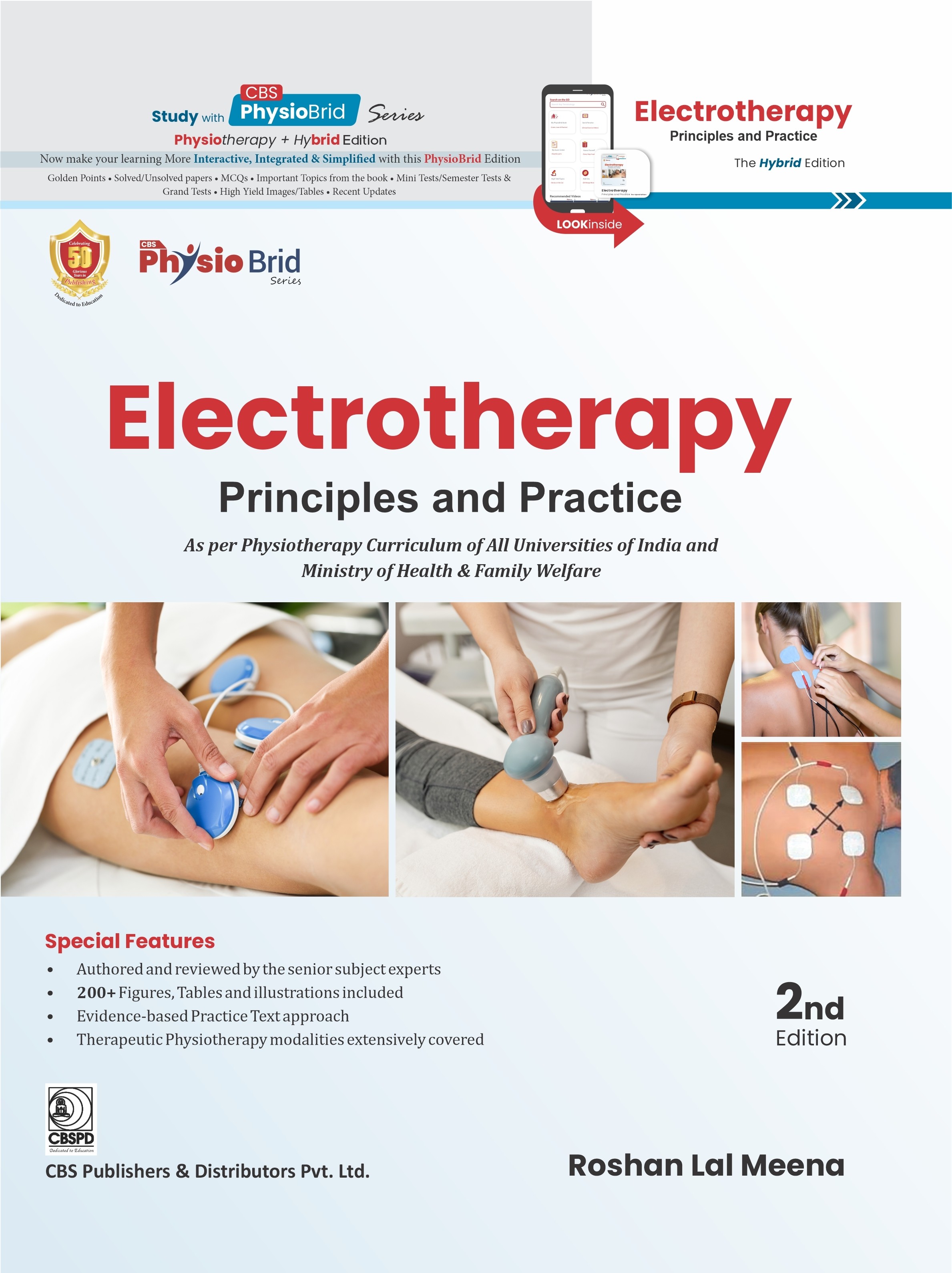 Electrotherapy Principles and Practice As per Physiotherapy Curriculum of All Universities of India and Ministry of Health & Family Welfare