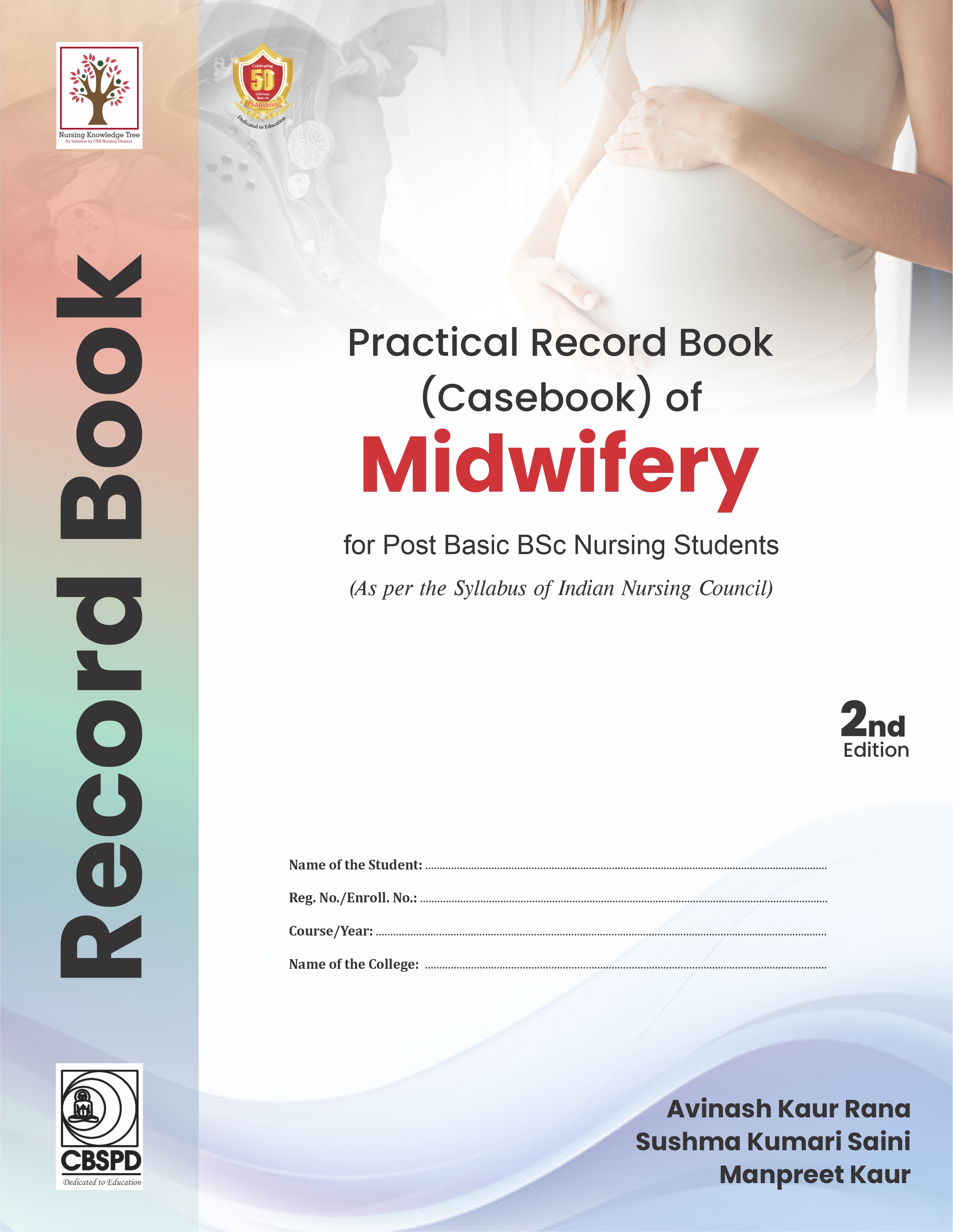 Practical Record Book Of Midwifery (Case Book) For Post Basic Bsc Nursing 2Ed (Pb 2025)