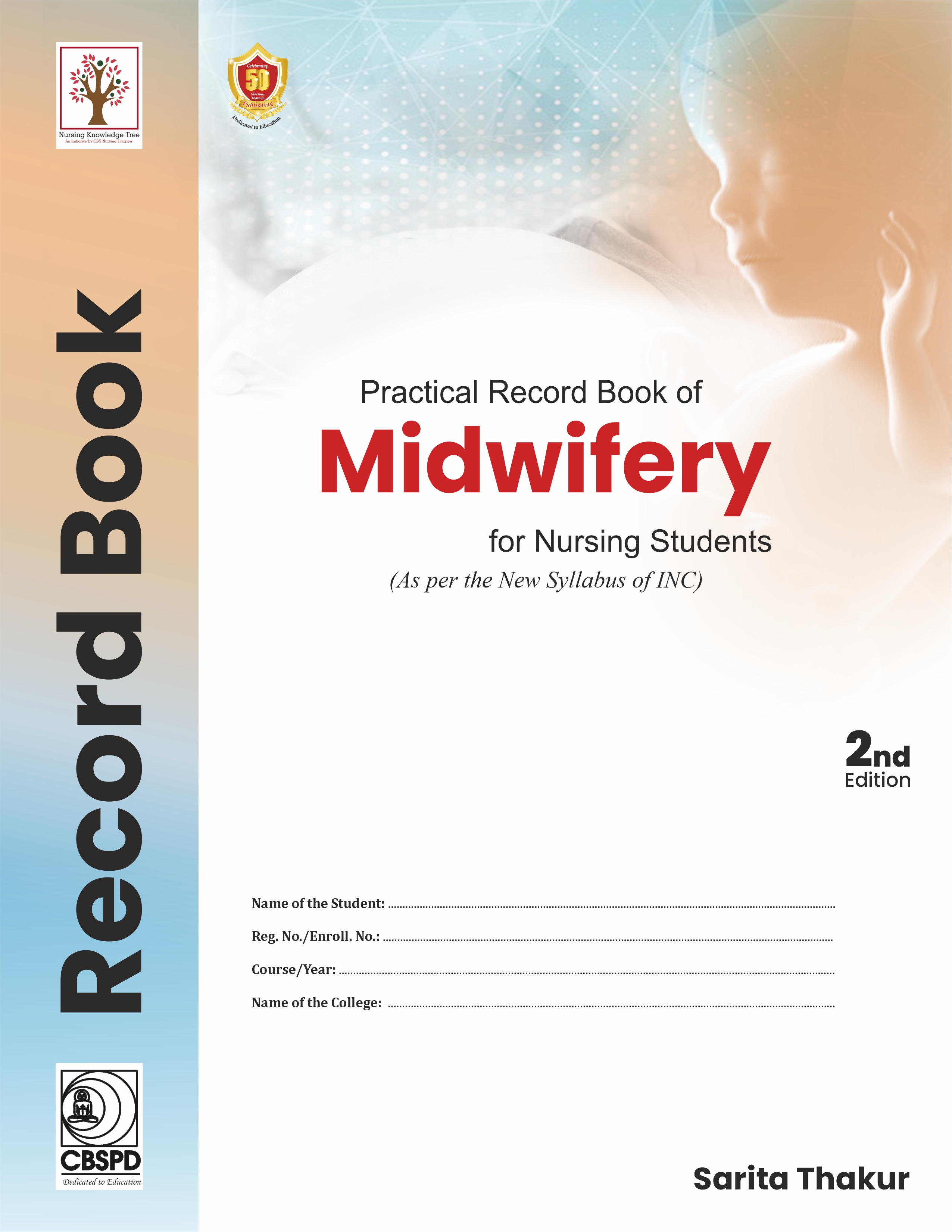 Practical Record Book Of Midwifery For Nursing Students 2Ed (Pb 2025)