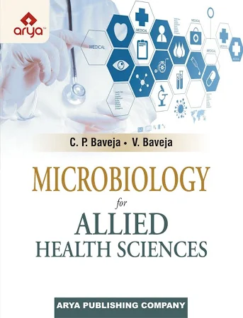 Microbiology For Allied Health Sciences 1ST EDITION 2023
