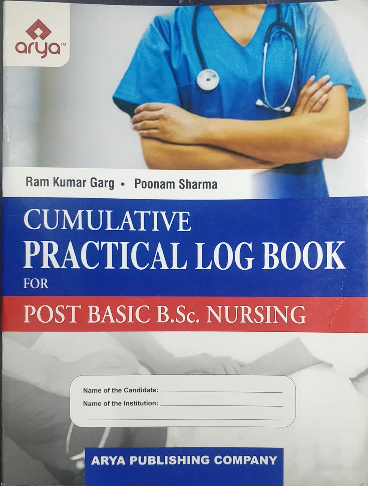 Cumulative Practical Log Book for Post Basic B.Sc. Nursing