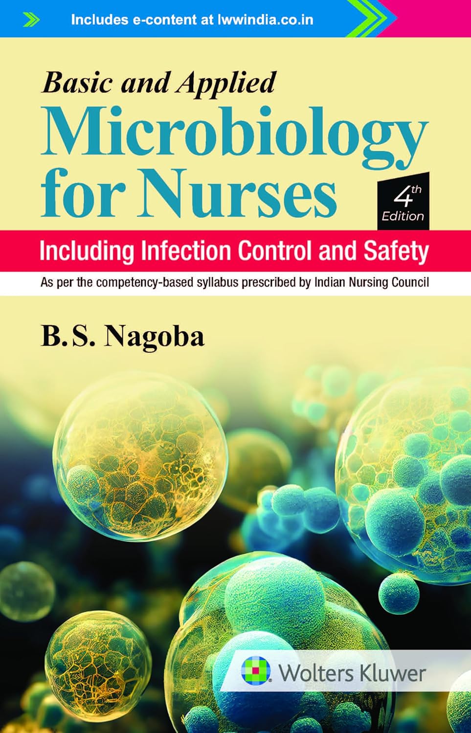 Basic and Applied Microbiology For Nurses Including Infection Control and Safety, 4ed