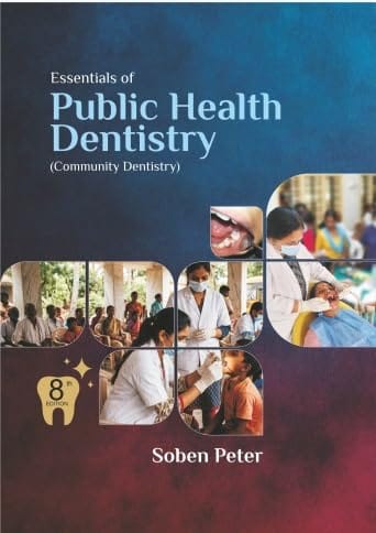 Essentials of Public Health Dentistry Community Dentistry