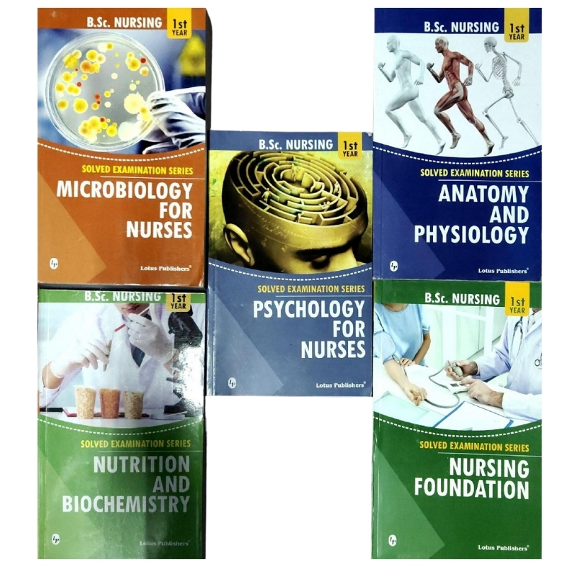 Solved Examination Series B.Sc nursing 1st Year Nursing Foundation,Psychology For Nurses Bsc Nursing 1st Year,Microbiology For Nurses,Anatomy And Physiology,Nursing Nutrition And Biochemistry(BSC Nursing)