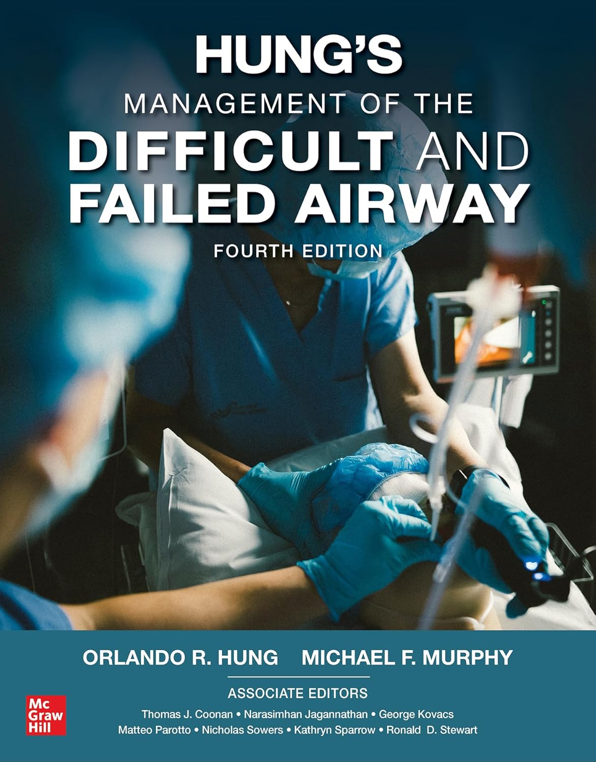 Hungs Management Of The Difficult And Failed Airway 4Ed (Hb 2024)