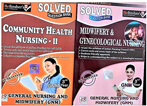 Refresher'S-G.N.M 3Rd Year Solved Question Bank In English ( 2 Books Set)-(Subjects-Midwifery & Gynaecology , Community Health Nursing 2)