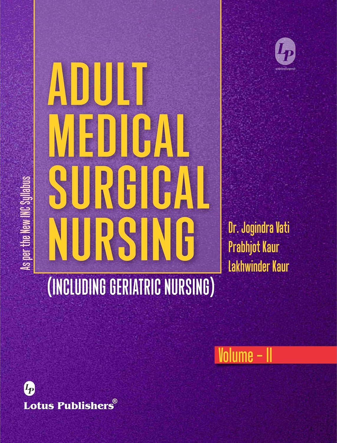 Adult Medical Surgical Nursing (Including Geriatrics) Vol-2