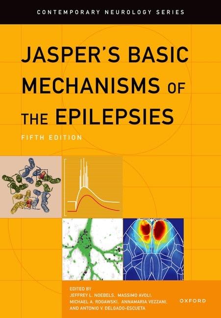 Jasper’s Basic Mechanisms of the Epilepsies, 5th Edition
