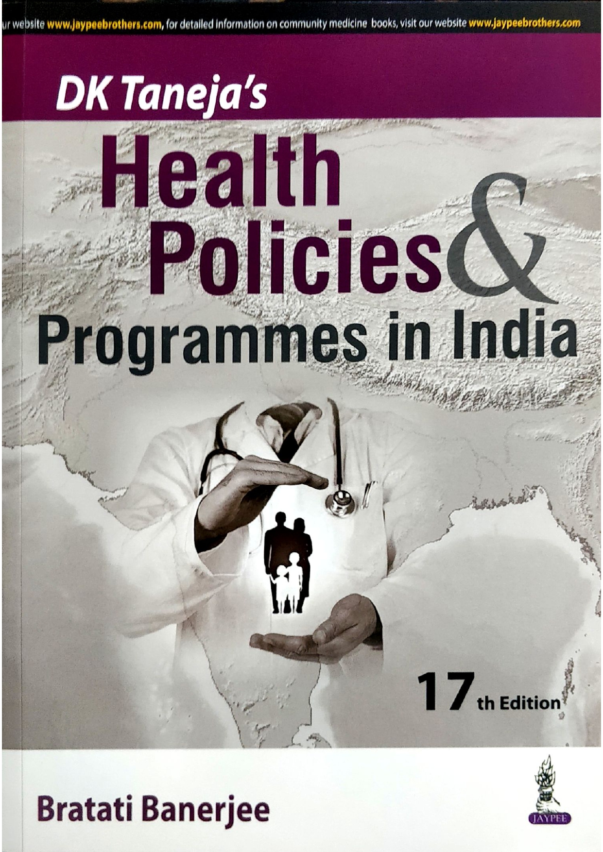DK Taneja's Health Policies & Programmes in India